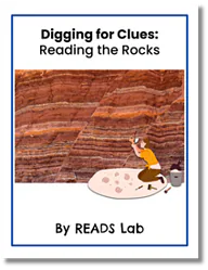 Digging for Clues: Reading the Rocks, by READS Lab