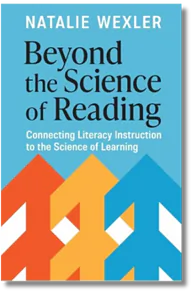 Natalie Wexler’s Beyond the Science of Reading book cover